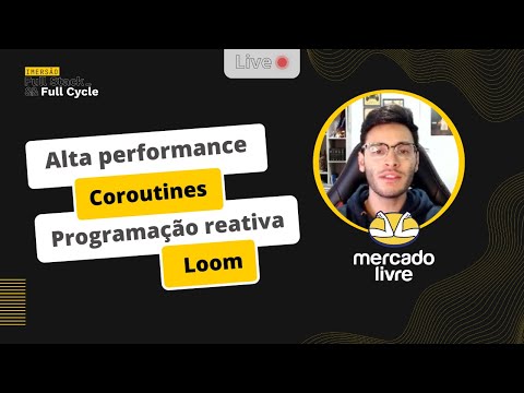 Alta performance, coroutines, programação reativa e Loom